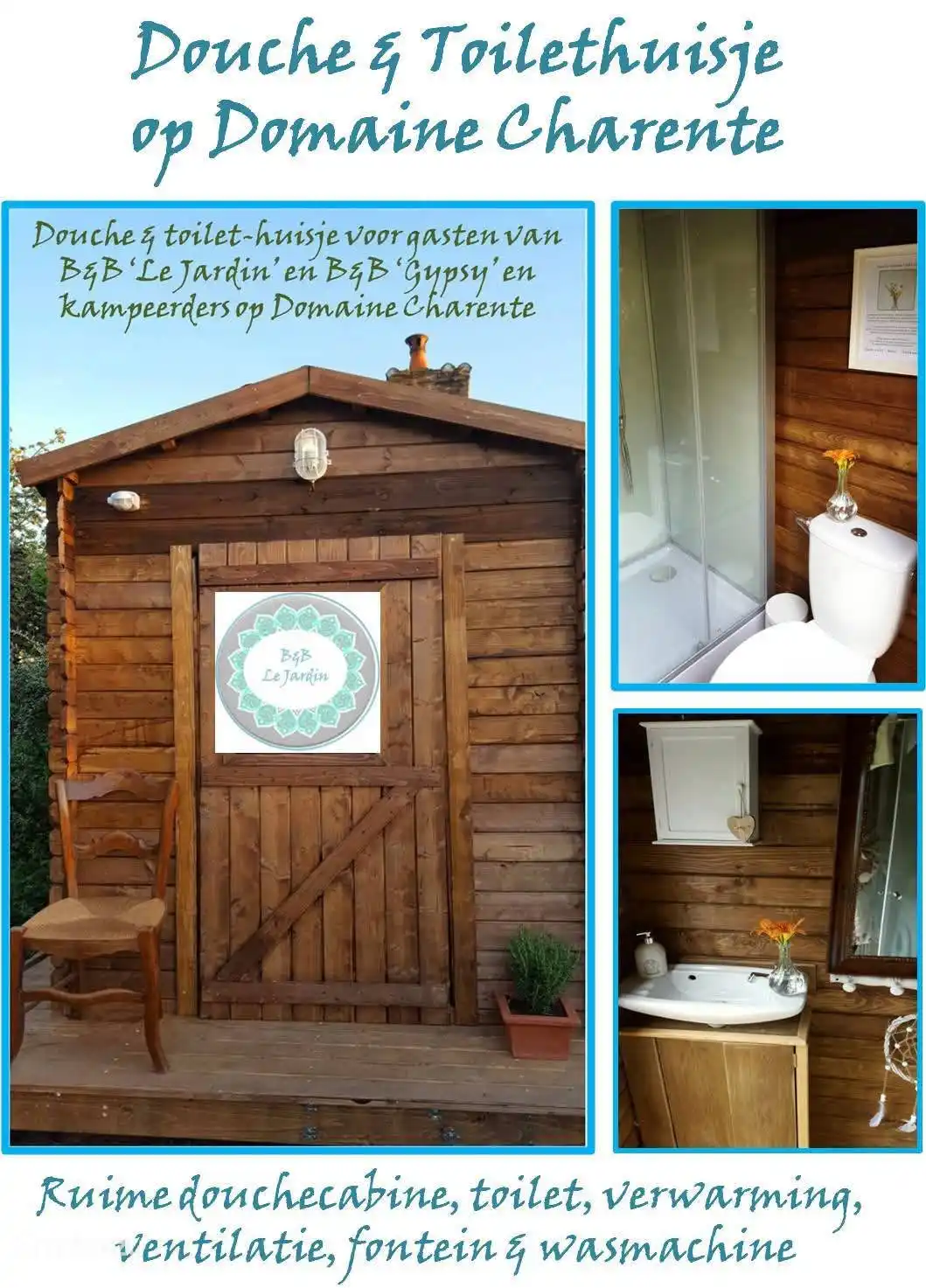 Douche- & Toilethuisje, incl. wasmachine (3,50 per was)