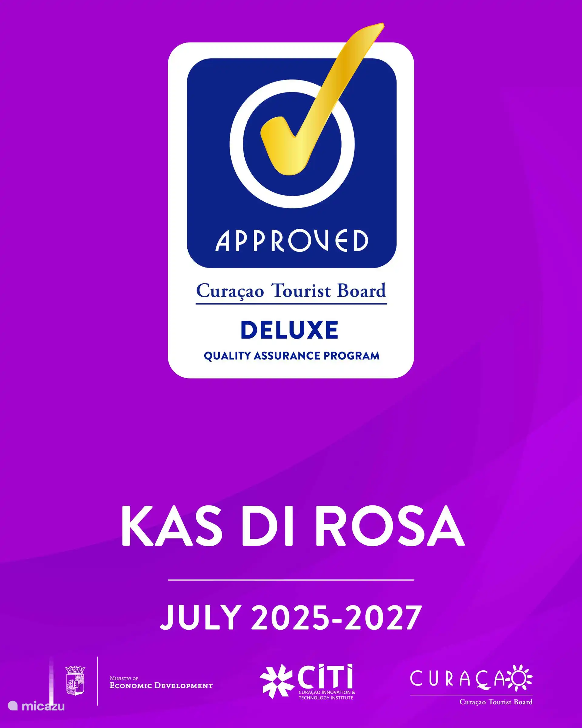 Categorie DELUXE toegekend na een audit door de Curaçao Tourist Board!