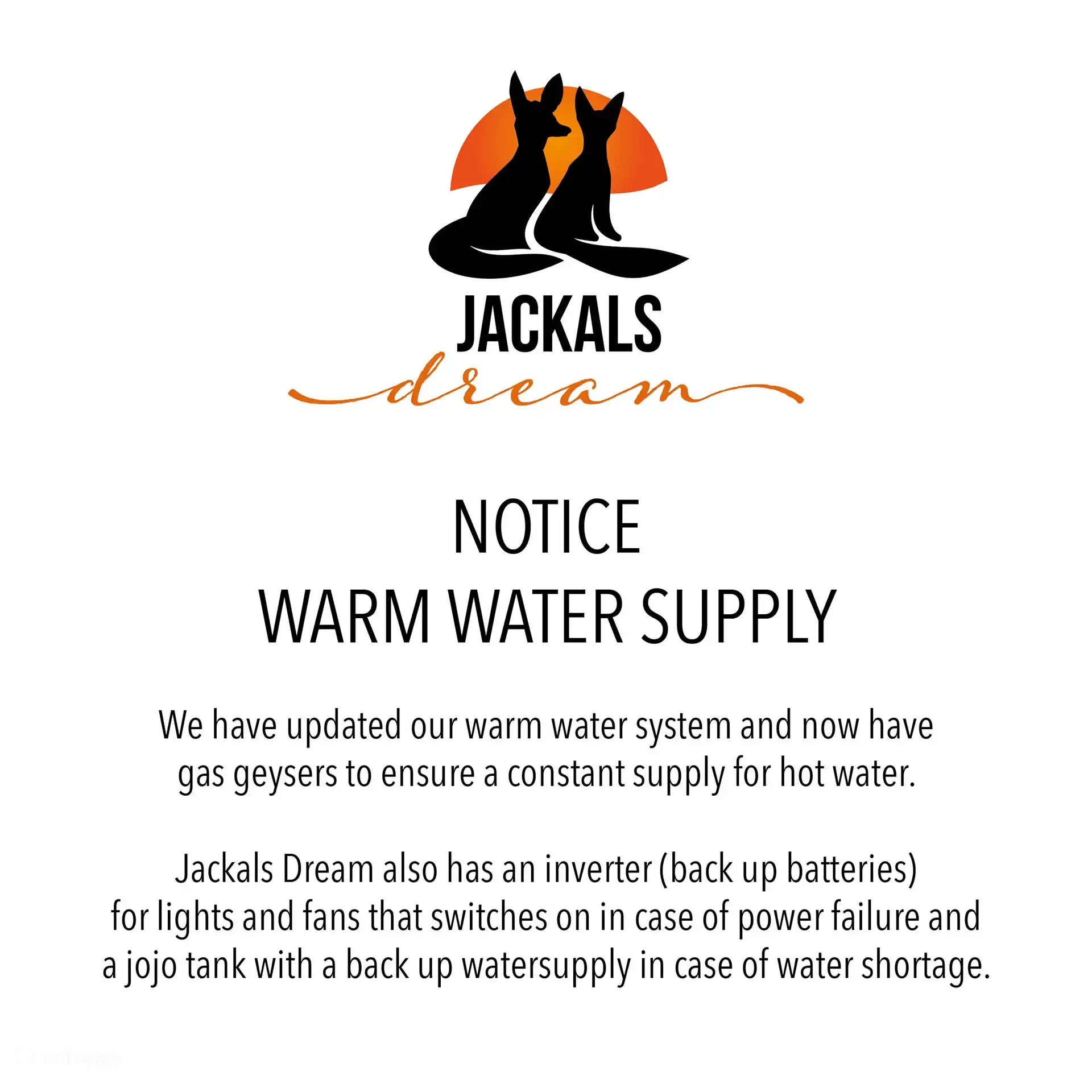 Warmwasserversorgung durch Gasgeysire, Pufferbatterien bei Stromausfall für Lampen und Ventilatoren und zusätzliche Wasserspeicher, wenn die Wasserversorgung ausfällt.