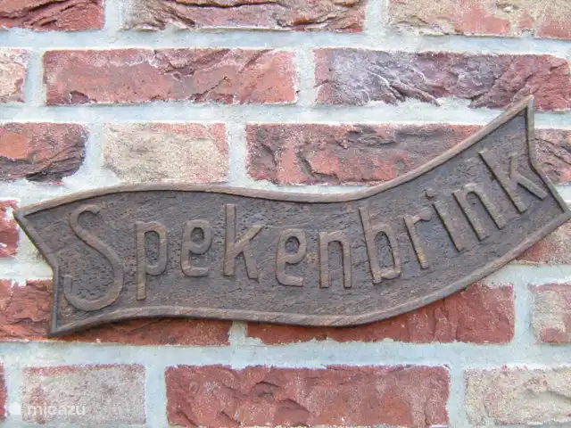 de-Spekenbrink huren in Nederland, Overijssel, Haaksbergen - vakantiehuis Dit  bordje vonden we in 2000 na aankoop op de zolder en heeft een ere plaats gekregen