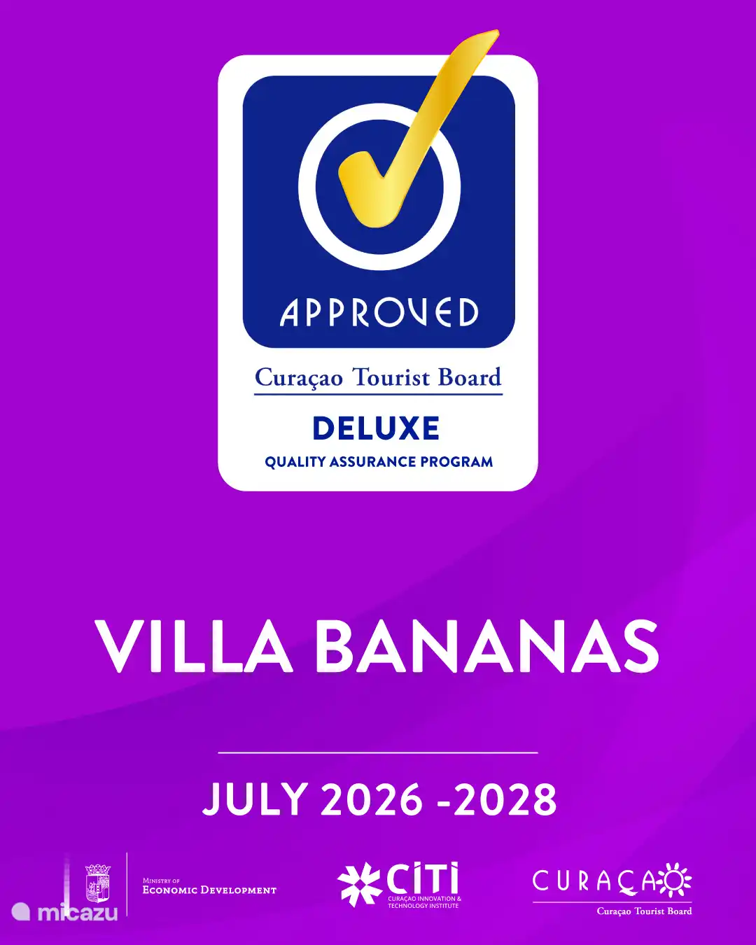 L’Office du tourisme de Curaçao évalue les Villa Bananas avec la catégorie DELUXE après l’audit d’avril !!